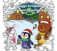 Winter Friends Christmas: Coloring Book