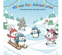 Winter Fun Adventures: Winter-Sport & Schneespielplatz / Winterwald-Abenteuer (Kawaii Jahreszeiten Malabenteuer)
