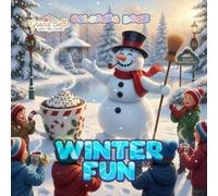 Winter Fun - Coloring Book: Cheerful Winter Adventures for Kids and Adults