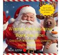 “Winter Fun Coloring Book for Kids: Cozy Snowy Adventures with Snowmen, Angels & Holiday Cheer.