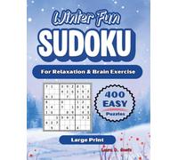 Winter Fun Sudoku | 400 Easy Puzzles | Large Print | For Relaxation & Brain Exercise: Easy 9x9 Logic Puzzles for Adults, Seniors, and Teens | Great ... Winter, Spring, Summer & Autumn Puzzles)