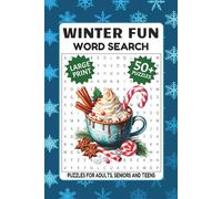 Winter Fun Word Search Puzzle Book: Holiday & Winter-Themed Word Searches for Relaxation and Fun, 50+ Cozy Large-Print Puzzles • 6×9 Inches • Perfect ... Relief, Holiday Joy & Winter Entertainment