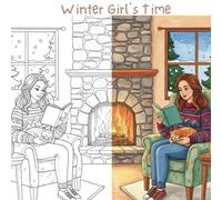 Winter Girl's Time: A Cozy Coloring Book for Adults and Teens Featuring Relaxing Winter Scenes, Hygge Lifestyle, Fashion, and Self-Care Moments for Stress Relief and Relaxation