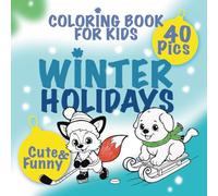 Winter Holidays: Coloring Book for Kids