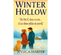winter hollow: Un noël deux cœurs…et un chien plein de secrets