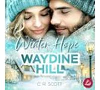 Winter Hope In Waydine Hill (audiolibro)