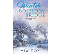 Winter in Bourton Bridge (Bourton Bridge Series)