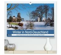 Winter in Nord-Deutschland (hochwertiger Premium Wandkalender 2026 DIN A2 quer), Kunstdruck in Hochglanz: Schnee bis zu 40 cm und herrlichster Sonnenschein bieten diesem Winterkalender seine Motive