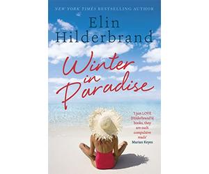 Winter In Paradise: A new series from the author of THE PERFECT COUPLE, now a major Netflix drama