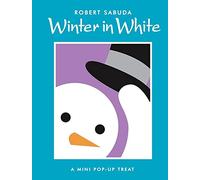 Winter In White (Classic Collectible Pop-Up)