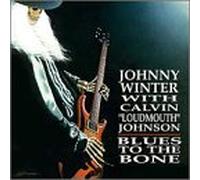 Winter, Johnny - Blues to the Bone