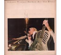 Winter, Johnny - Nothing But the Blues [VINYL] (UK Import) [Vinyl LP]
