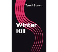 Winter Kill