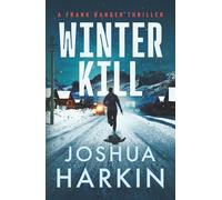 Winter Kill (Ranger Thrillers)