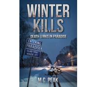 Winter Kills: Death Lurks in Paradise
