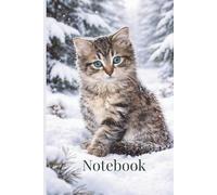 Winter Kitten Notebook: A Cozy Lined Journal for Notes, Writing & Everyday Thoughts