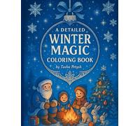 Winter Magic Coloring Book: 52 Detailed Christmas & Winter Pages for Kids Ages 8-12 with Ukrainian Traditions: Intricate Holiday Scenes, Snowflake ... - Perfect Gift for Creative Children