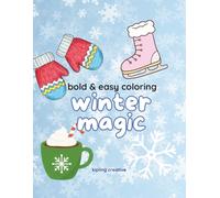 Winter Magic Coloring Pages (Large Print Bold + Easy Coloring)