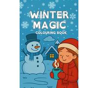 Winter Magic Colouring Book (Seasonal Themed Children's Colouring books)