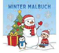 Winter Malbuch: Über 50 einfache Ausmalbilder für Kleinkinder und Vorschulkinder