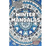 Winter Mandalas: Bold & Easy Adult Coloring Book • 40 Single-Sided Designs (Fluffy Hat Colouring Books)