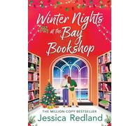 Winter Nights at the Bay Bookshop: A BRAND NEW heartwarming and uplifting read from Jessica Redland to curl up with for 2025 (Christmas on Castle Street, 5)