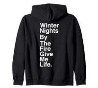 Winter Nights by The Fire Give Me Life Quote Sudadera con Capucha