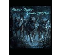 Winter Nights Inside The Pack (Pack Mentality)