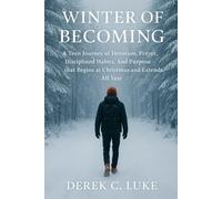 Winter of Becoming: A Teen Journey of Devotion, Prayer, Disciplined Habits And Purpose that Begins at Christmas and Extends All Year