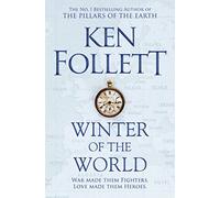 Winter Of The World: Ken Follett: 2 (The Century trilogy, 2)
