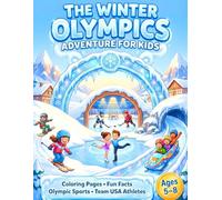 Winter Olimpics for Kids: A Coloring Book with Winter Sports, Fun Facts, and Team USA Athletes