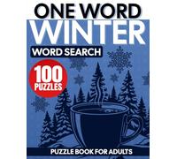 Winter One Word Search Puzzle Book for Adults: One Word Search Easy to Read Print about Winter, Snow, Cold Weather and More | 8.5x11 Inches, 129 pages ... and Free Times | Puzzles with Solutions