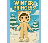 WINTER PRINCESS: Princesses of the Seasons Coloring Book