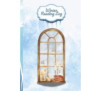 Winter Reading Journal - Candlelit Window Design: Cozy Seasonal Book Tracker for Teens and Young Adults | 6x9 | Track 24 Titles | Reflection Pages Included