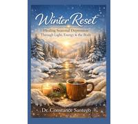Winter Reset: Healing Seasonal Depression Through Light, Energy & the Body
