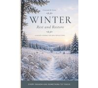 Winter: Rest and Restore
