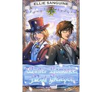 Winter Romance, Mad Science: A Steampunk Christmas Romance Novella (Gothic Monster Lovers)