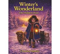 Winter’s Wonderland: The Hidden Path