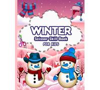 Winter Scissor Skill Book For Kids: Fun winter themed cutting practice pages that help young children improve scissor control build confidence and enjoy creative learning.