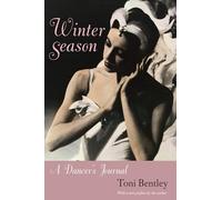 Winter Season: A Dancer's Journal, with a new preface