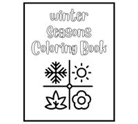 winter season coloring book: Cute Winter Fun for Kids Ages 3-8