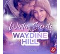 Winter Secrets In Waydine Hill (audiolibro)