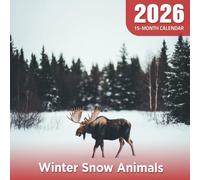 Winter Snow Animals 2026 Calendar: Beautiful wildlife captured in frozen landscapes