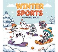 Winter Sports Coloring book: 40 Images- A Spooky-Cute Kawaii Coloring Adventure for All Ages
