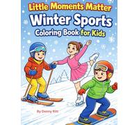 Winter Sports Coloring Book for Kids: Fun and Easy Pages to Color