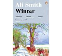 Winter: The incredible, life-affirming novel from the award-winning author: 4 (Seasonal Quartet, 2)