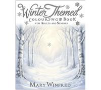 Winter Themed Colouring Book for Adults &Seniors