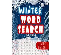 Winter Themed Word Search for Seniors: Large Print 50 word search puzzles for adults and seniors on cozy winter days, with solutions included