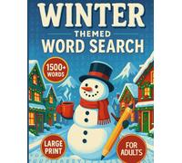 WINTER THEMED WORD SEARCH LARGE PRINT: 80 Puzzles with 1500+ Words & Cozy Themed Pages. Book for Teens, Adults & Seniors. (with solutions)