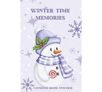 Winter Time Memories: Purple Snowflake Journal For Holiday Keepsakes, Snowman Notebook Gift For Christmas